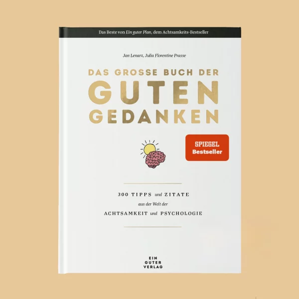 Das große Buch der guten Gedanken